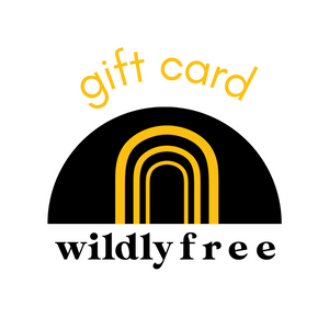 Wildly Free Gift Card - Wildly Free